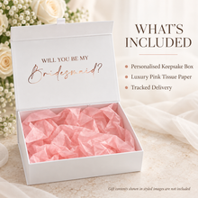 Load image into Gallery viewer, Personalised Bridesmaid Gift Box, Will You Be My Bridesmaid Proposal Box, Luxury Wedding Keepsake Box, Maid of Honour Gift